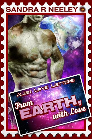 [Alien Love Letters 05] • From Earth, with Love